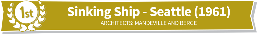 1: Sinking Ship by Mandeville and Berge, Seattle, Washington (1961)